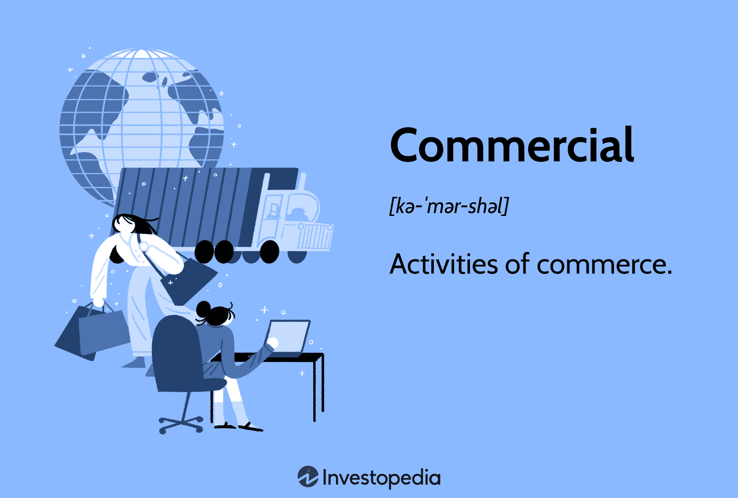 Коммерция: Понимание Роли в Бизнесе и Финансовых Рынках