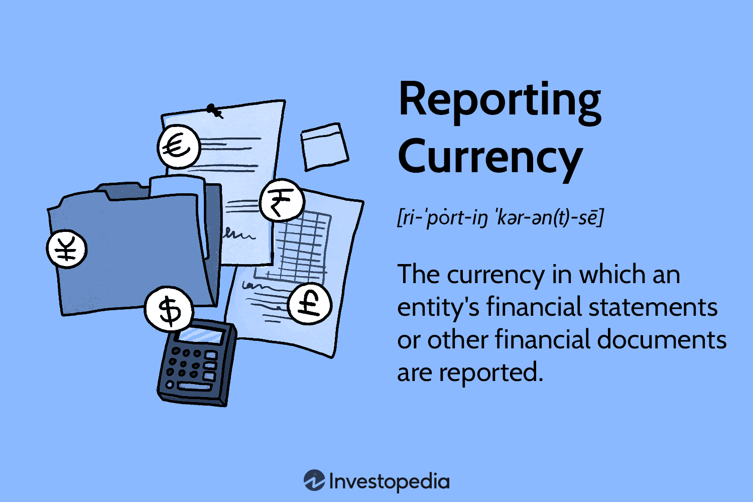 Understanding Reporting Currency: Definition, Functionality, and Practical Example