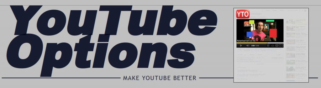 Unlock Ultimate YouTube Customization with YouTube Options Extension